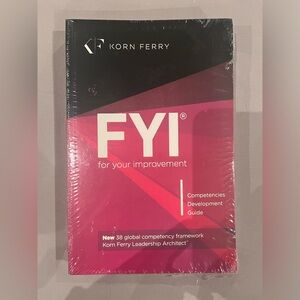 FYI: For Your Improvement - Competencies Development Guide, 6th Ed by Korn Ferry